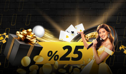 KOLAY ÇEVRİMLİ CANLI CASİNO BONUSU %25 campaign desktop